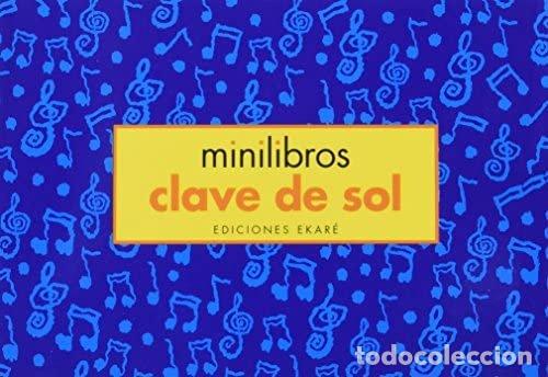 Libros: MINILIBRO CLAVE DE SOL - AA.VV