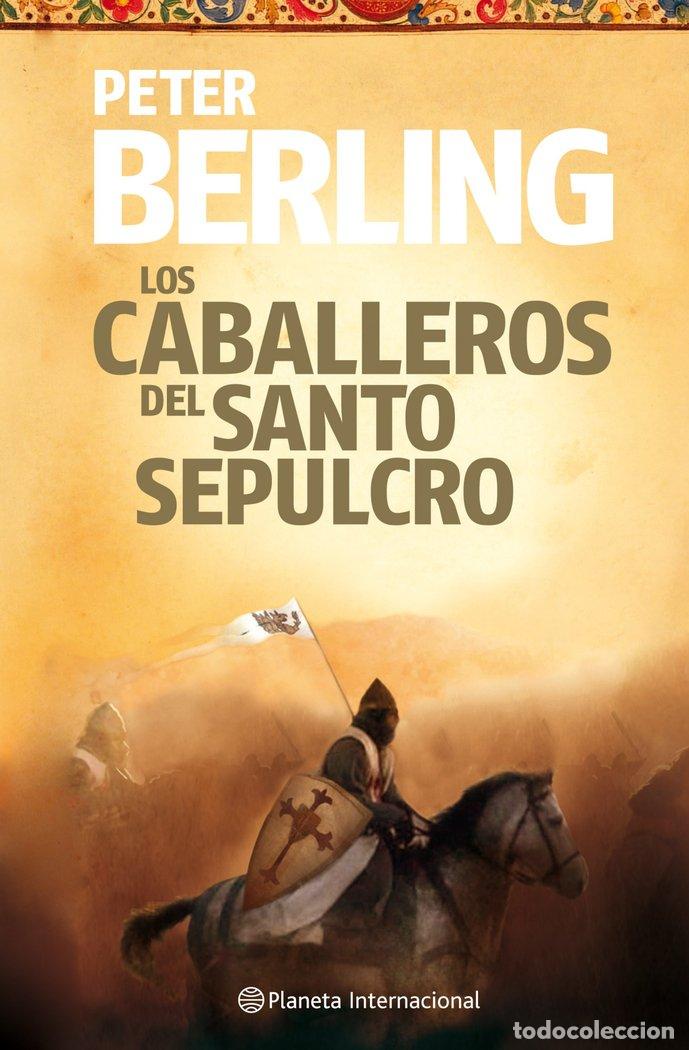 Libri: CABALLEROS DEL SANTO SEPULCRO,LOS - BERLING, PETER