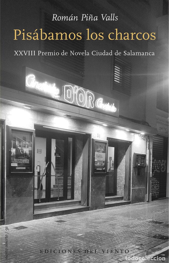 Libros: PISABAMOS LOS CHARCOS - PI&Ntilde;A VALLS, ROMAN