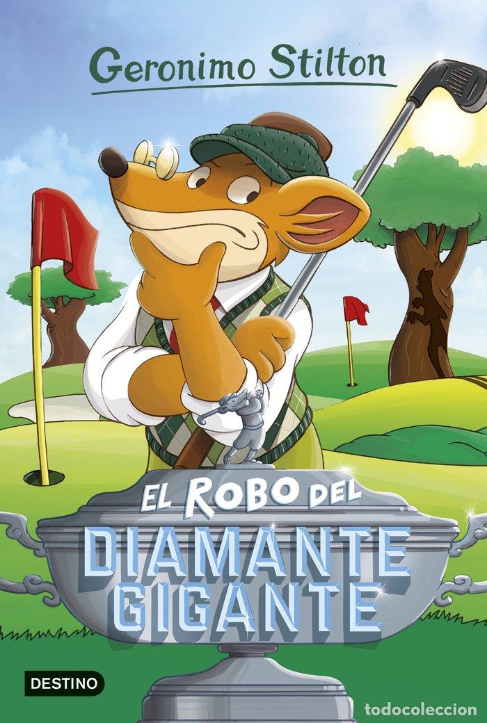 Libros: GERONIMO STILTON 53 EL ROBO DEL DIAMANTE GIGANTE - STILTON, GERONIMO