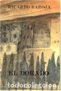 Libros: DORADO EL - BAROJA R.