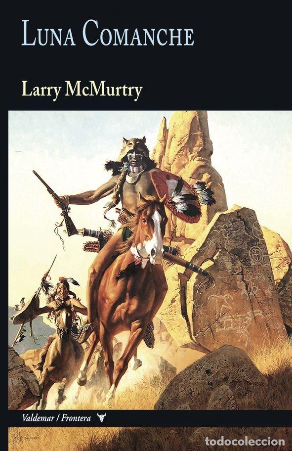 books: LUNA COMANCHE - MCMURTRY, LARRY
