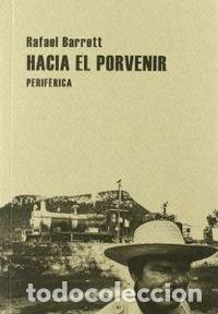 books: HACIA EL PORVENIR - BARRETT, RAFAEL