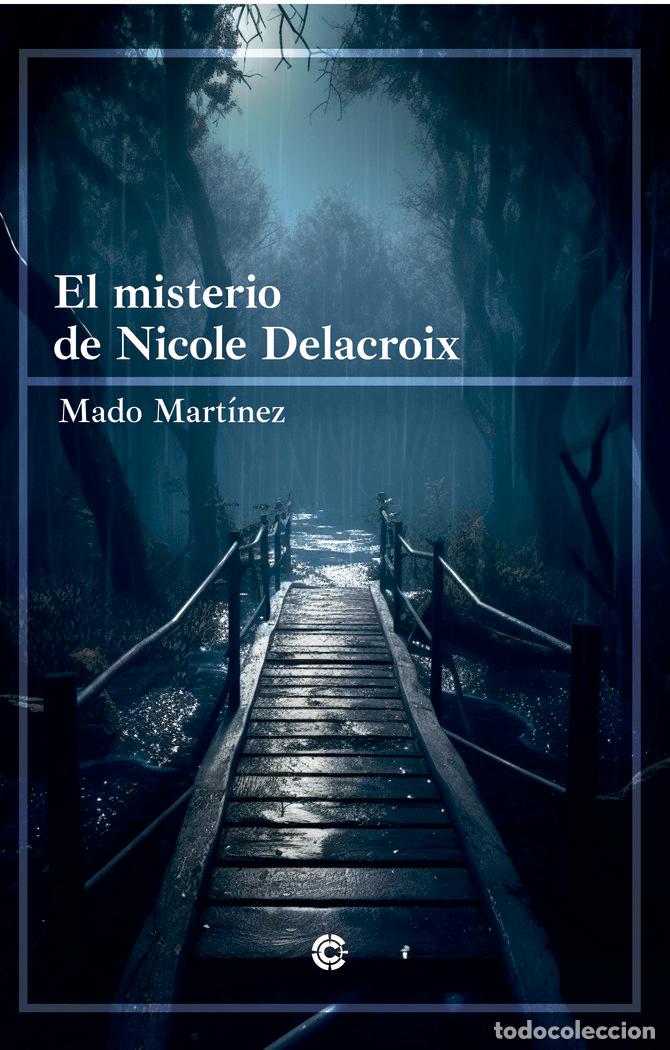 books: EL MISTERIO DE NICOLE LACROIX - MARTINEZ, MADO