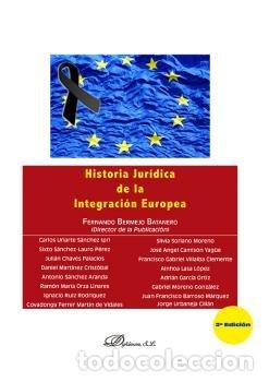 B&uuml;cher: HISTORIA JURIDICA DE LA INTEGRACION EUROPEA - BERMEJO BATANERO, FERNANDO