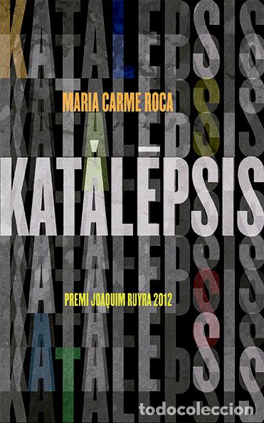 Libros: KATALEPSIS - ROCA, MARIA CARME