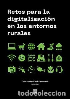 Libros: RETOS PARA LA DIGITALIZACION EL LOS ENTORNOS RURALES - BENLLOCH DO