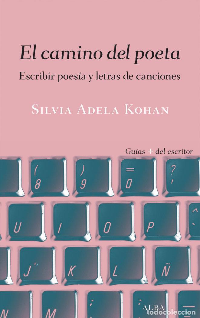 Libros: CAMINO DEL POETA,EL - KOHAN, SILVIA ADELA
