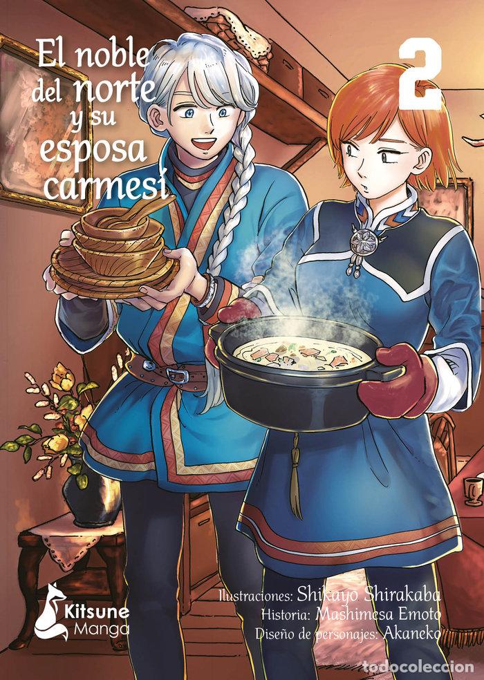 Libros: NOBLE DEL NORTE Y SU ESPOSA CARMESI,EL - SHIKAYO SHIRAKABA, MASHIMESA EMOTO