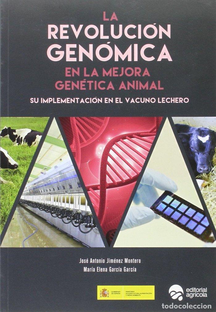 Libros: REVOLUCION GENOMICA EN LA MEJORA GENETICA ANIMAL - JIMENEZ MONTERO, JOSE ANTONIO