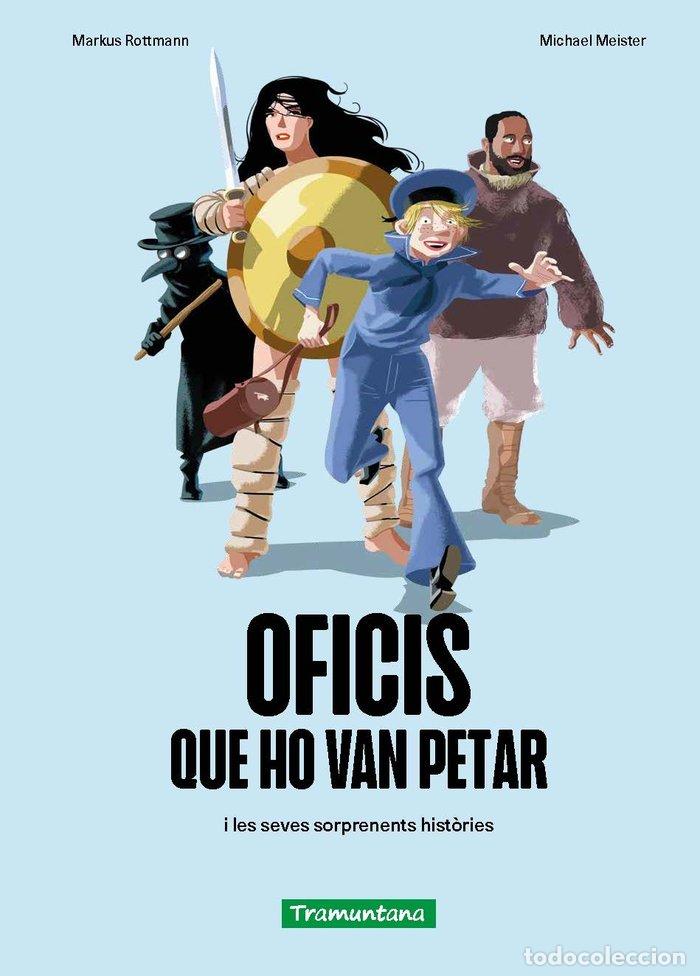 Libros: OFICIS QUE HO VAN PETAR - ROTTMANN, MARKUS