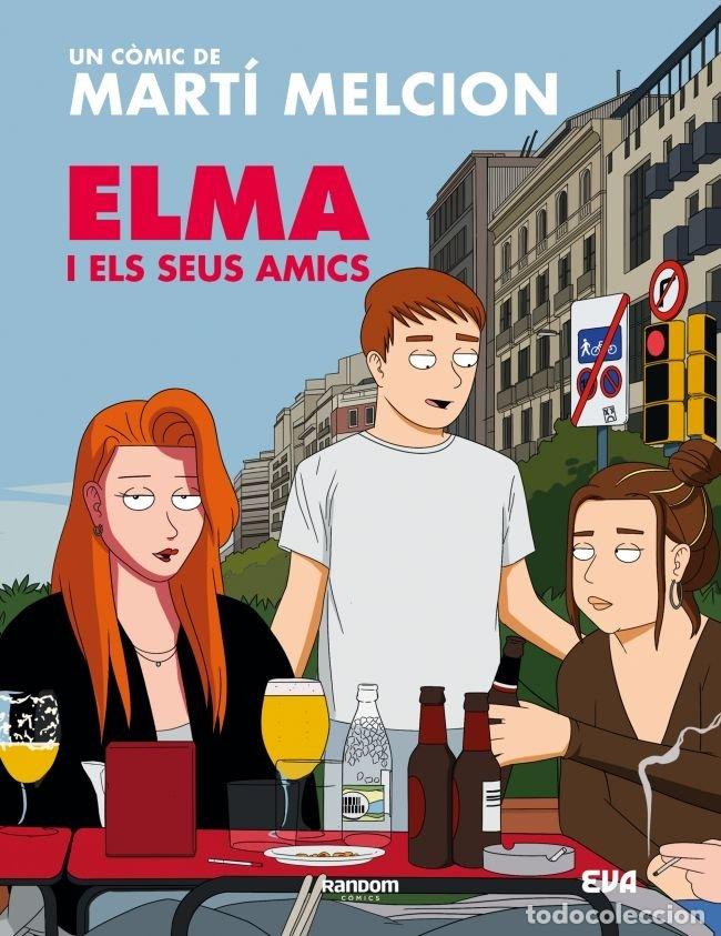 Libros: ELMA I ELS SEUS AMICS - MELCION, MARTI