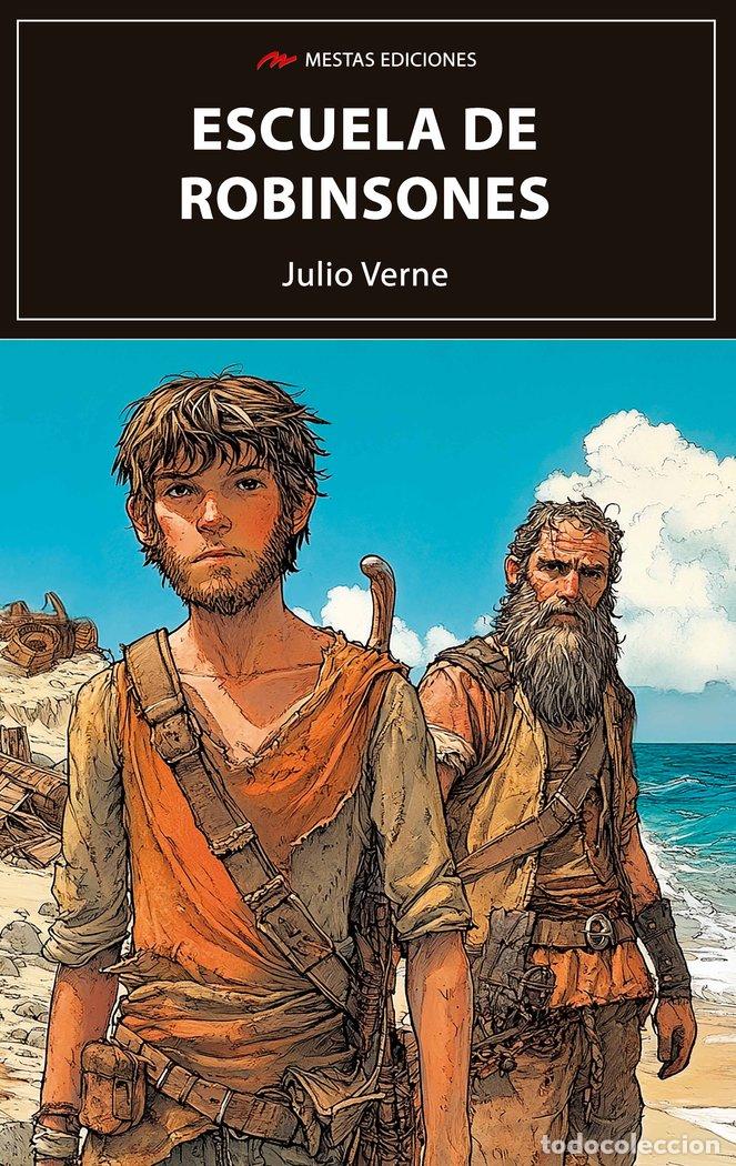 Libros: ESCUELA DE ROBINSONES - VERNE, JULIO