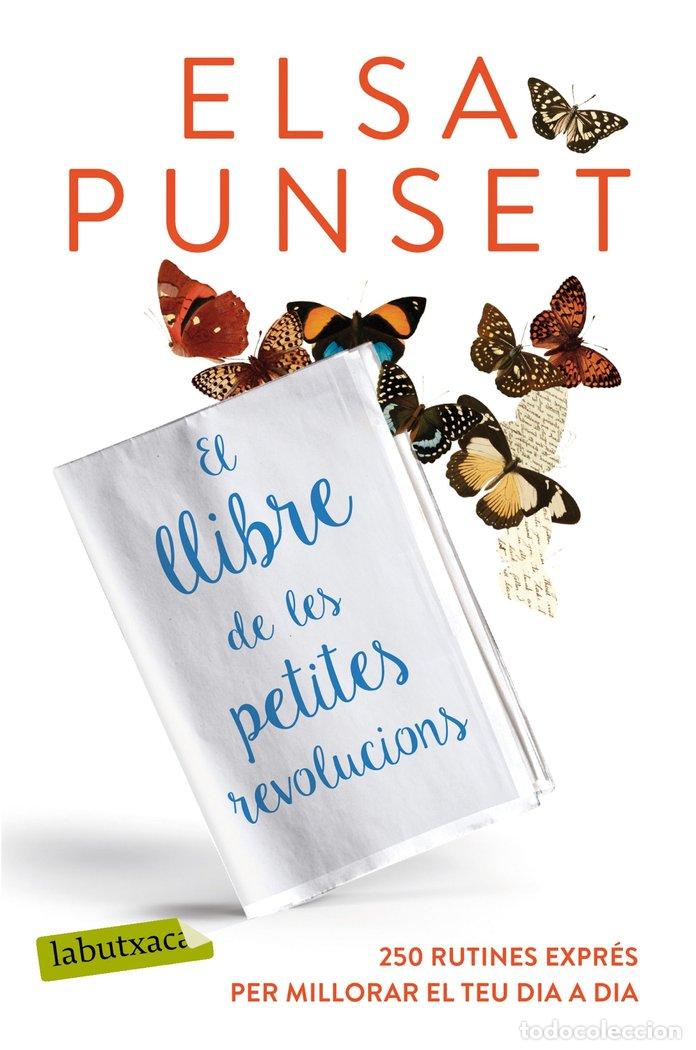 Libros: EL LLIBRE DE LES PETITES REVOLUCIONS - PUNSET, ELSA