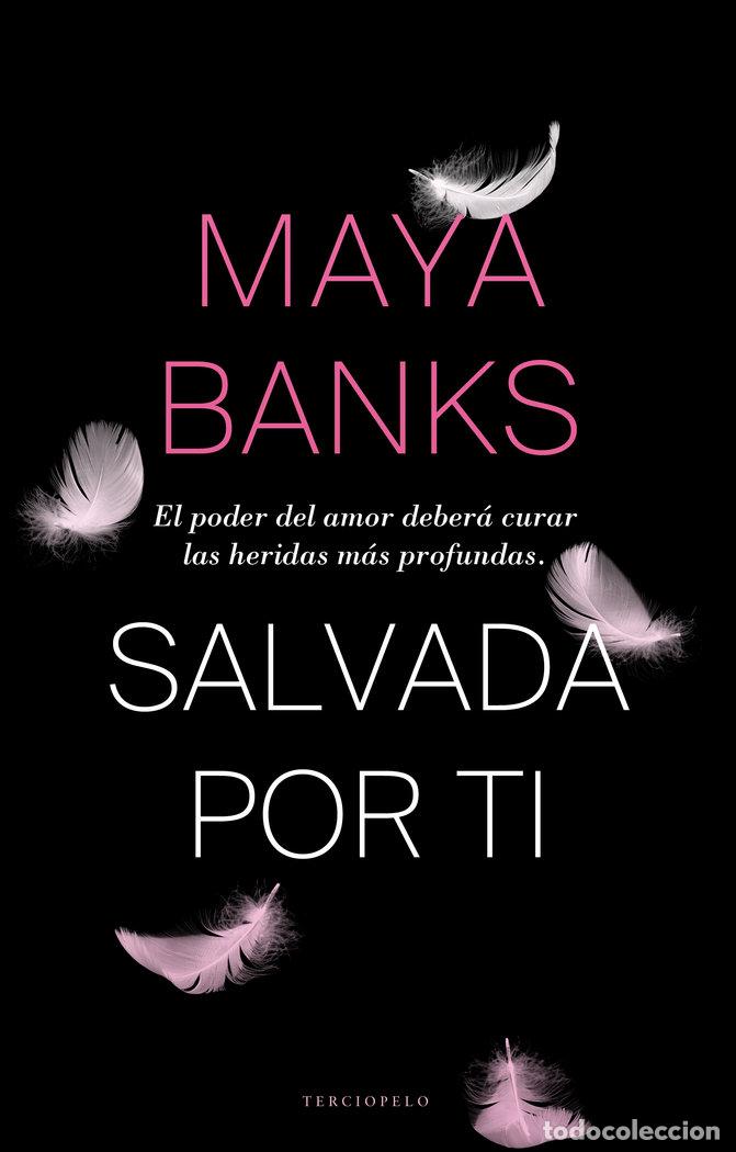 Libros: SALVADA POR TI - BANKS, MAYA