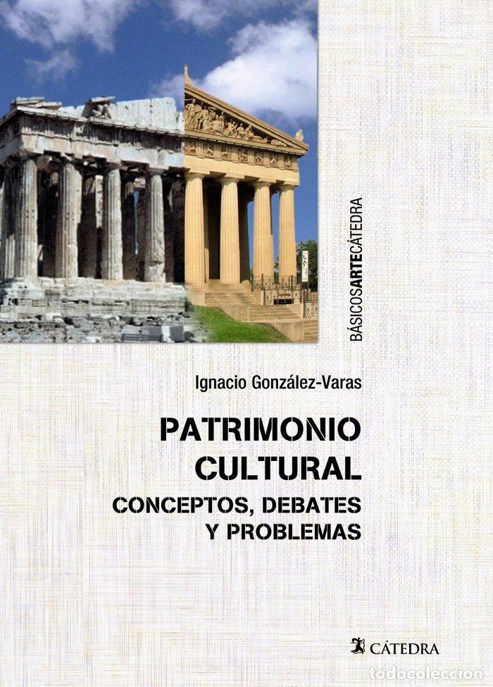 Livros: PATRIMONIO CULTURAL - GONZALEZ VARAS, IGNACIO
