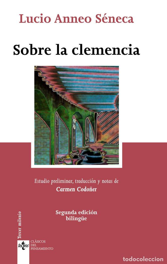 Livros: SOBRE LA CLEMENCIA - SENECA, LUCIO ANNEO