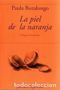 Livros: PIEL DE LA NARANJA,LA - PAULA BOZALONGO