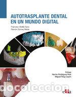 Livros: AUTOTRASPLANTE DENTAL EN UN MUNDO DIGITAL - GOMEZ MEDA, RAMON