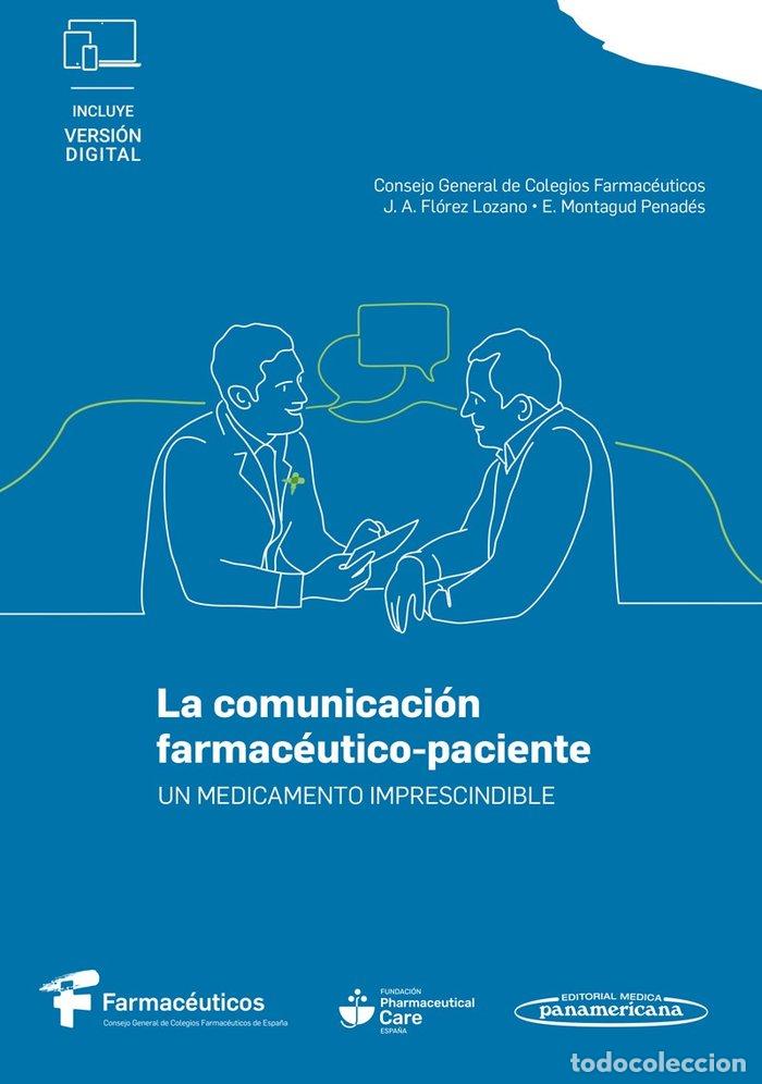 Livres: LA COMUNICACION FARMACEUTICO PACIENTE - CGCOF CONSEJO GENERAL DE COLEGIOS OFICIA
