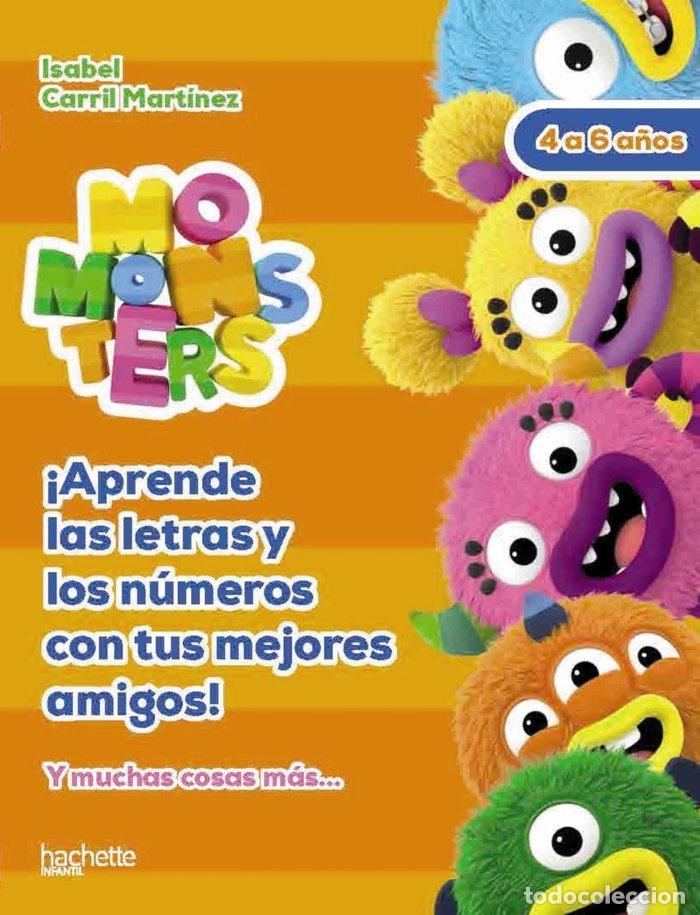 Livres: LETRAS Y NUMEROS CON LOS MOMONSTERS 4 5 A&Ntilde; - CARRIL MARTINEZ, ISABEL