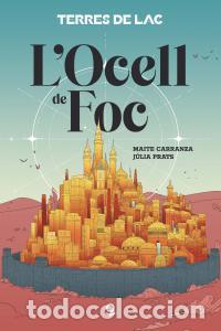 Libros: L ocell de foc. terres de lac 1 - Carranza, Maite/prats Carranza, Julia