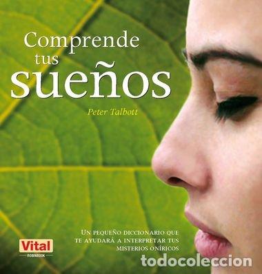 Livros: COMPRENDE TUS SUE&Ntilde;OS - TALBOTT, PETER