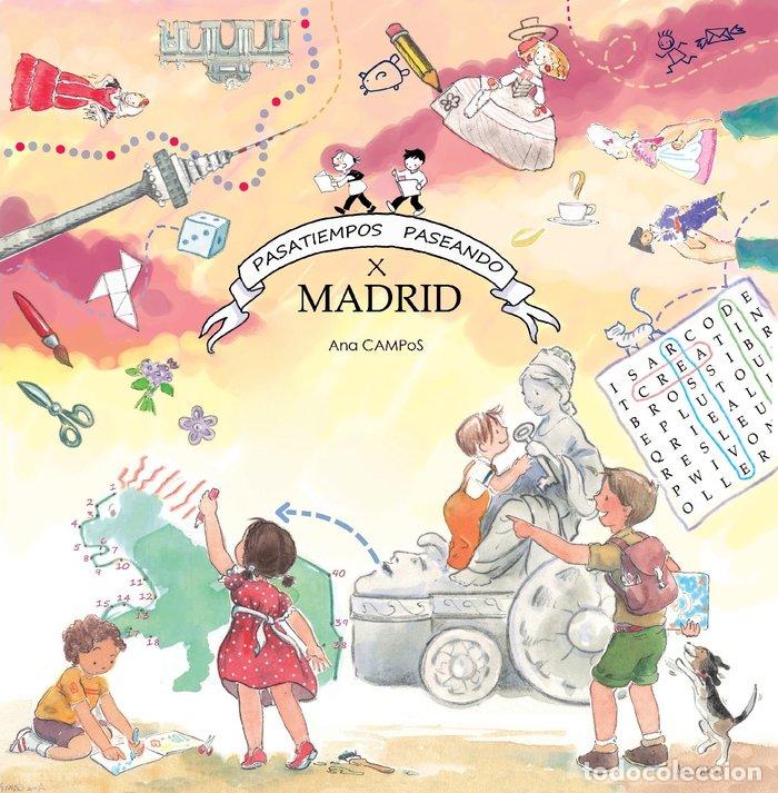 Livros: PASATIEMPOS PASEANDO POR MADRID - CAMPOS FERNANDEZ-FIGARES, ANA