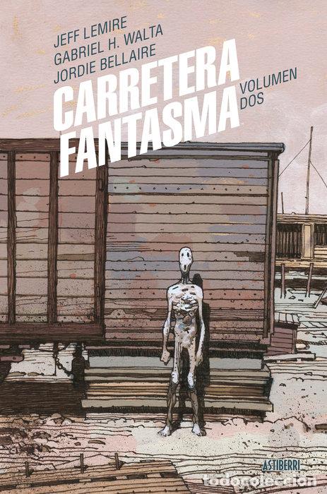 B&uuml;cher: CARRETERA FANTASMA 2 - HERNANDEZ WALTA, GABRIEL