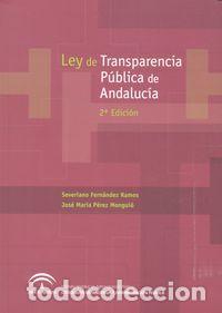 B&uuml;cher: LEY DE TRANSPARENCIA PUBLICA DE ANDALUCIA 2&ordm;ED - AA.VV