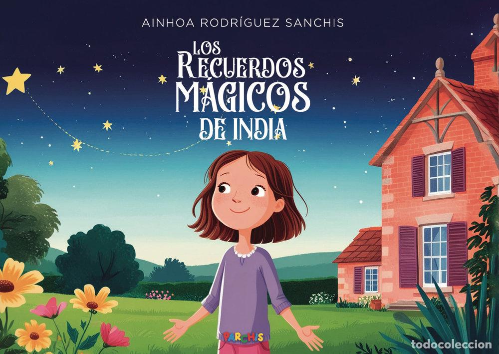 books: LOS RECUERDOS MAGICOS DE INDIA - RODRIGUEZ SANCHIS, AINHOA