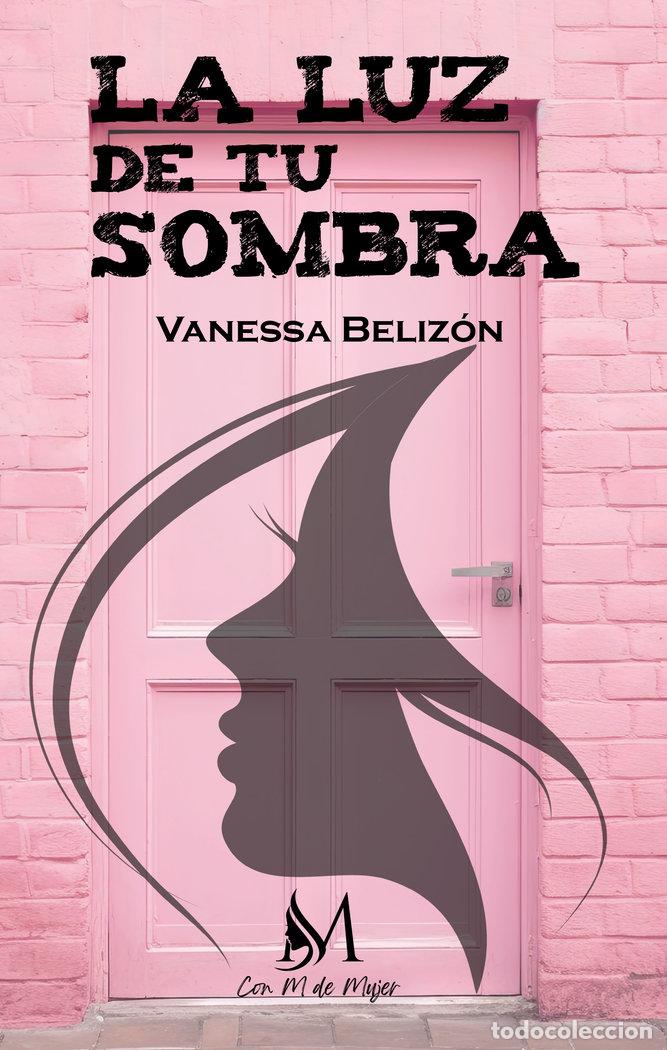 books: LA LUZ DE TU SOMBRA - BELIZON, VANESSA