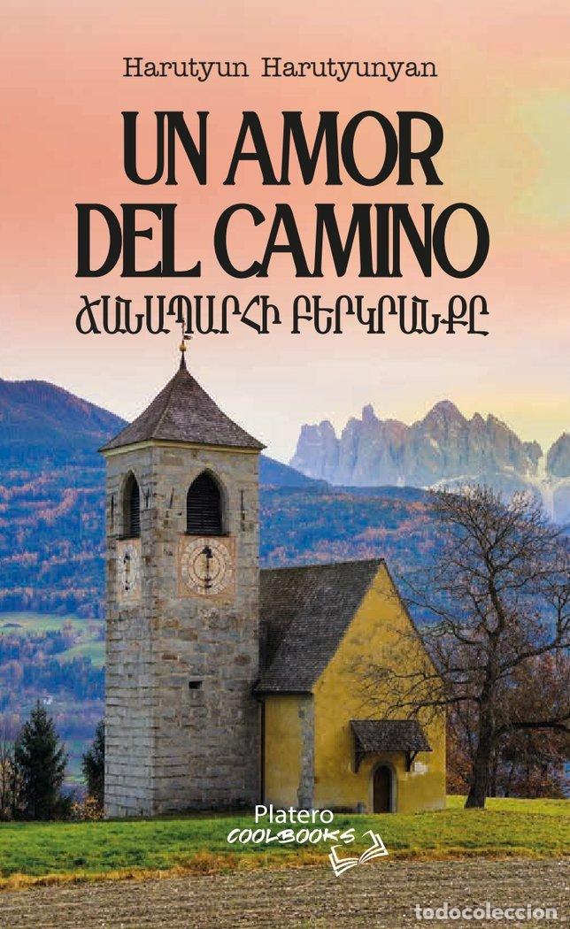 Libros: UN AMOR DEL CAMINO - HARUTYUN HARUTYUNYAN, HARUTYUN