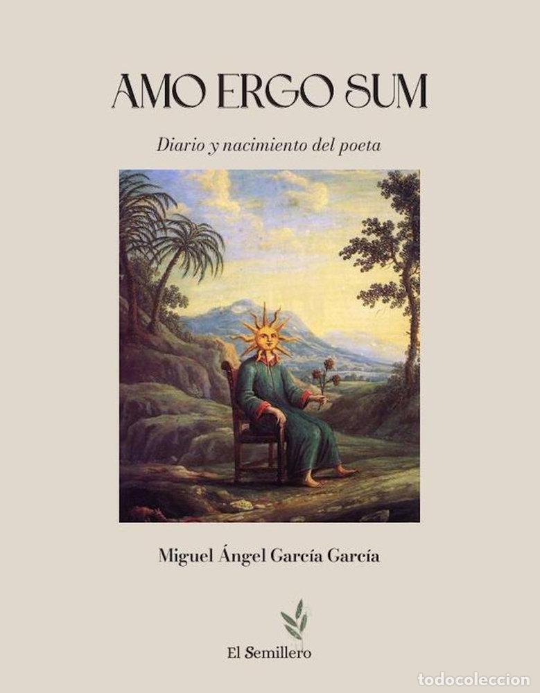 Libros: AMO ERGO SUM. - GARCIA GARCIA, MIGUEL &Aacute;NGEL