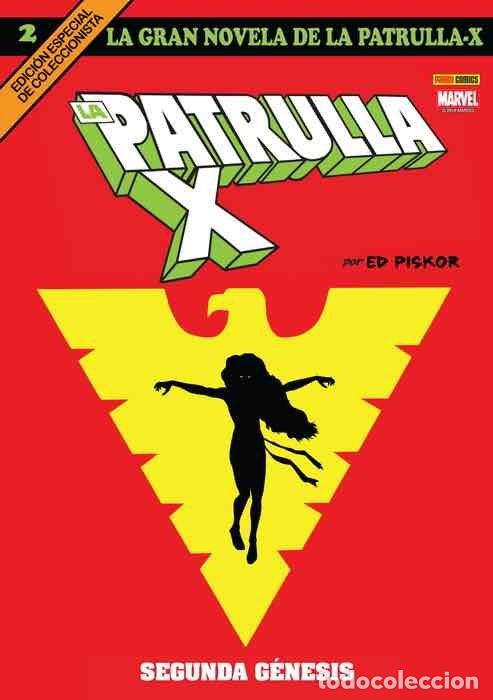Libros: LA GRAN NOVELA DE LA PATRULLA-X 2 SEGUNDA GENESIS - ED PISKOR