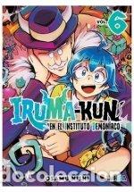 Libros: IRUMA KUN EN EL INSTITUTO DEMONIACO 6 - NISHI, OSAMU
