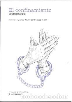 Libros: EL CONFINAMIENTO - COSTAS REUSIS