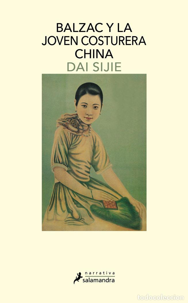 Libros: BALZAC Y LA JOVEN COSTURERA CHINA - SIJIE, DAI