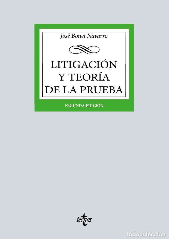Libros: LITIGACION Y TEORIA DE LA PRUEBA - BONET NAVARRO, JOSE