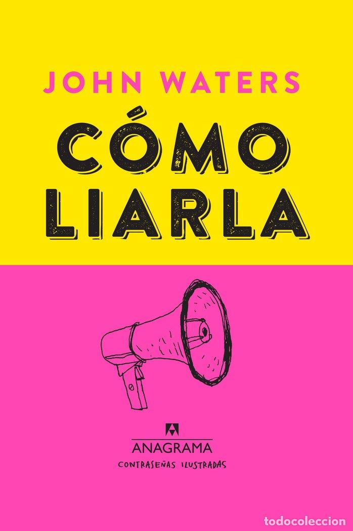Libros: COMO LIARLA - WATERS, JOHN
