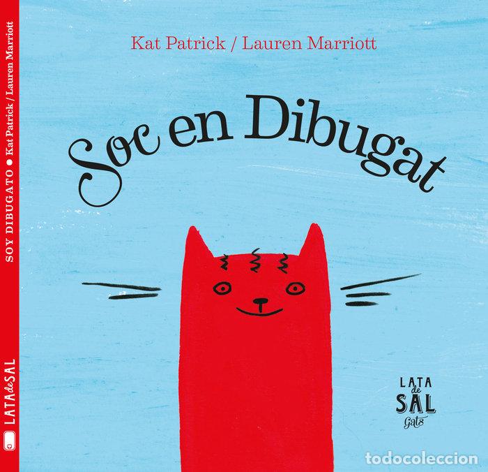 Libros: SOC EN DIBUGAT - PATRICK, KAT