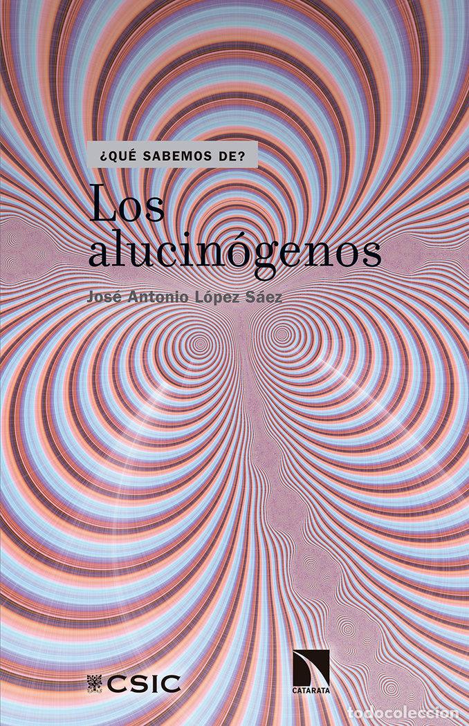 Libros: ALUCINOGENOS,LOS - LOPEZ SAEZ, JOSE ANTONIO