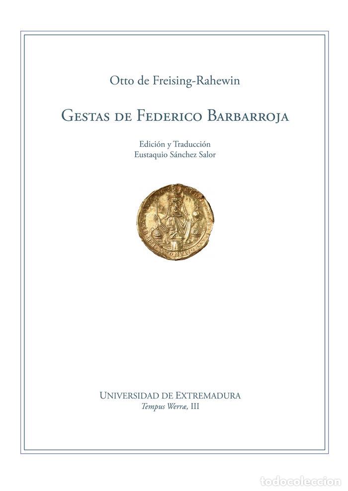 Libros: GESTAS DE FEDERICO BARBARROJA - DE FREISING-RAHEWIN, OTTO