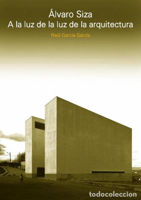 Libros: ALVARO SIZA - RAUL GARCIA GARCIA