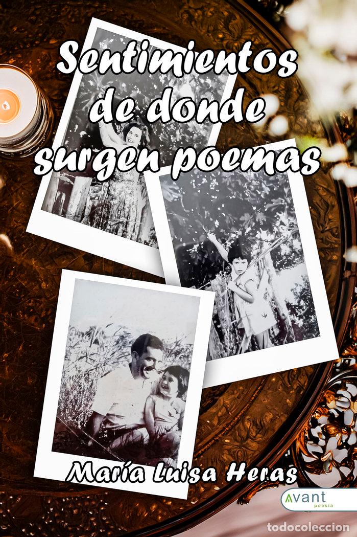 Livres: SENTIMIENTOS DE DONDE SURGEN LOS POEMAS - HERAS, MARIA LUISA