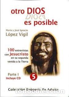 Livres: OTRO DIOS ES POSIBLE I - LOPEZ VIGIL, MARIA