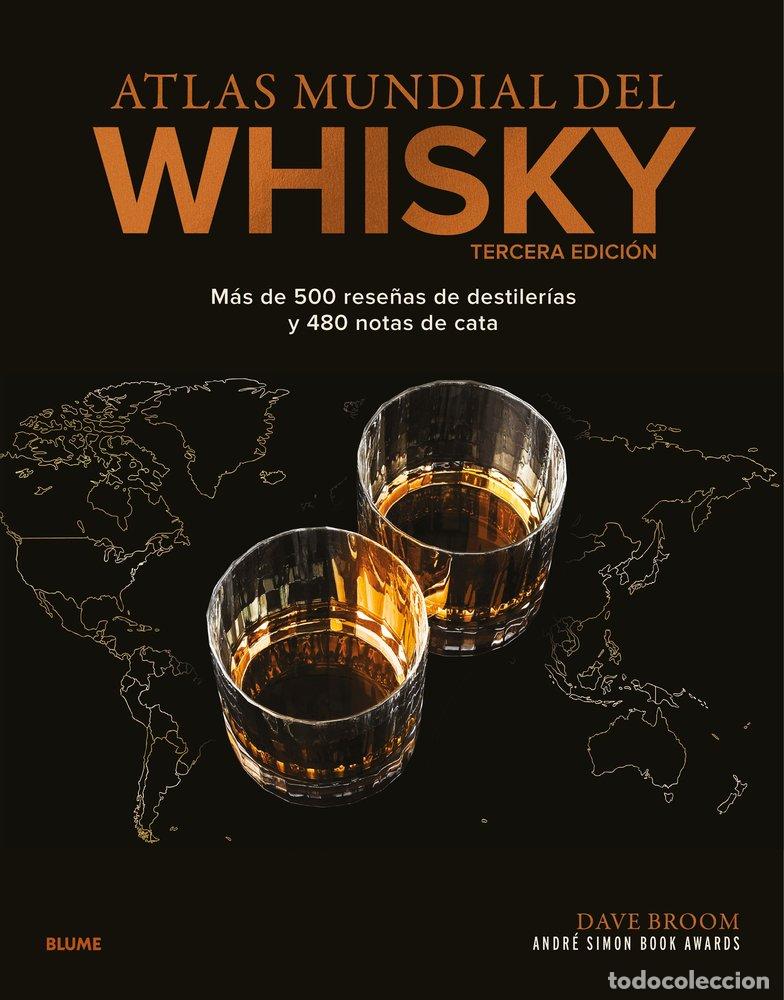 Libros: ATLAS MUNDIAL DEL WHISKY - BROOM, DAVE