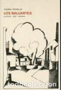 Libros: BALUARTES,LOS - TRAPIELLO, ANDRES