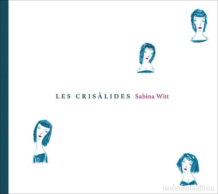 Livres: LES CRISALIDES - SABINA WITT