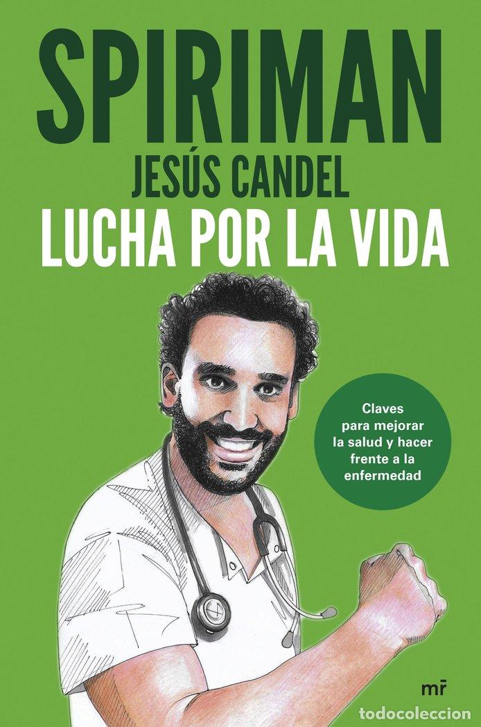 Livros: LUCHA POR LA VIDA - SPIRIMAN YEAH! (JESUS CANDEL)